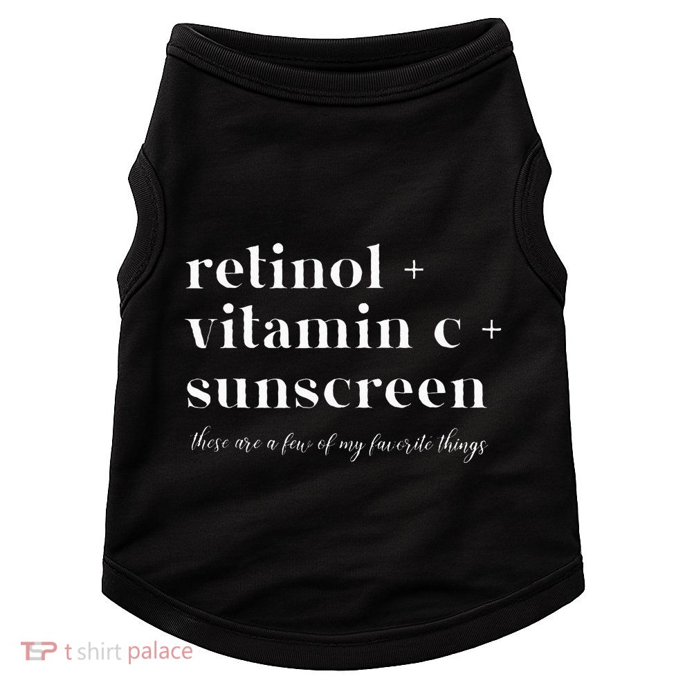 Retinol Vitamin C And Sunscreen Aesthetic Esthetician Nurse Doggie Tank