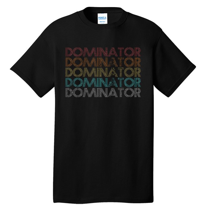 Retro Vintage Dominator Tall T-Shirt