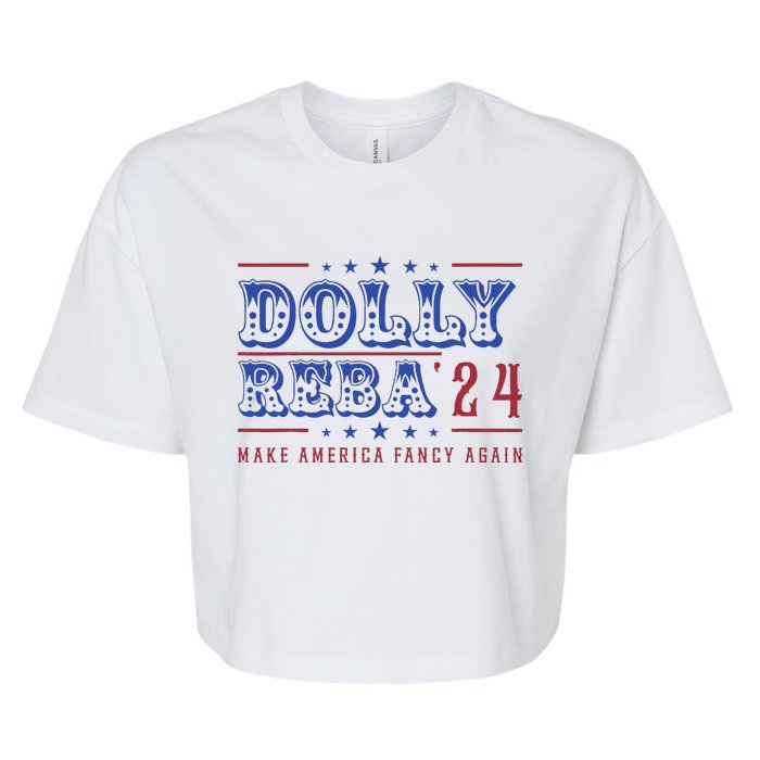 Retro Vintage Dolly And Reba 2024 Make America Fancy Again Bella+Canvas Jersey Crop Tee