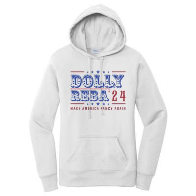 Retro Vintage Dolly And Reba 2024 Make America Fancy Again Women's Pullover Hoodie