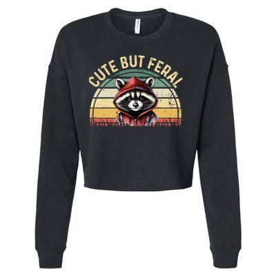 Retro Vintage Design Funny Summer Raccoon Cute But Feral  Cropped Pullover Crew