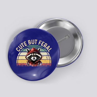 Retro Vintage Design Funny Summer Raccoon Cute But Feral  Button