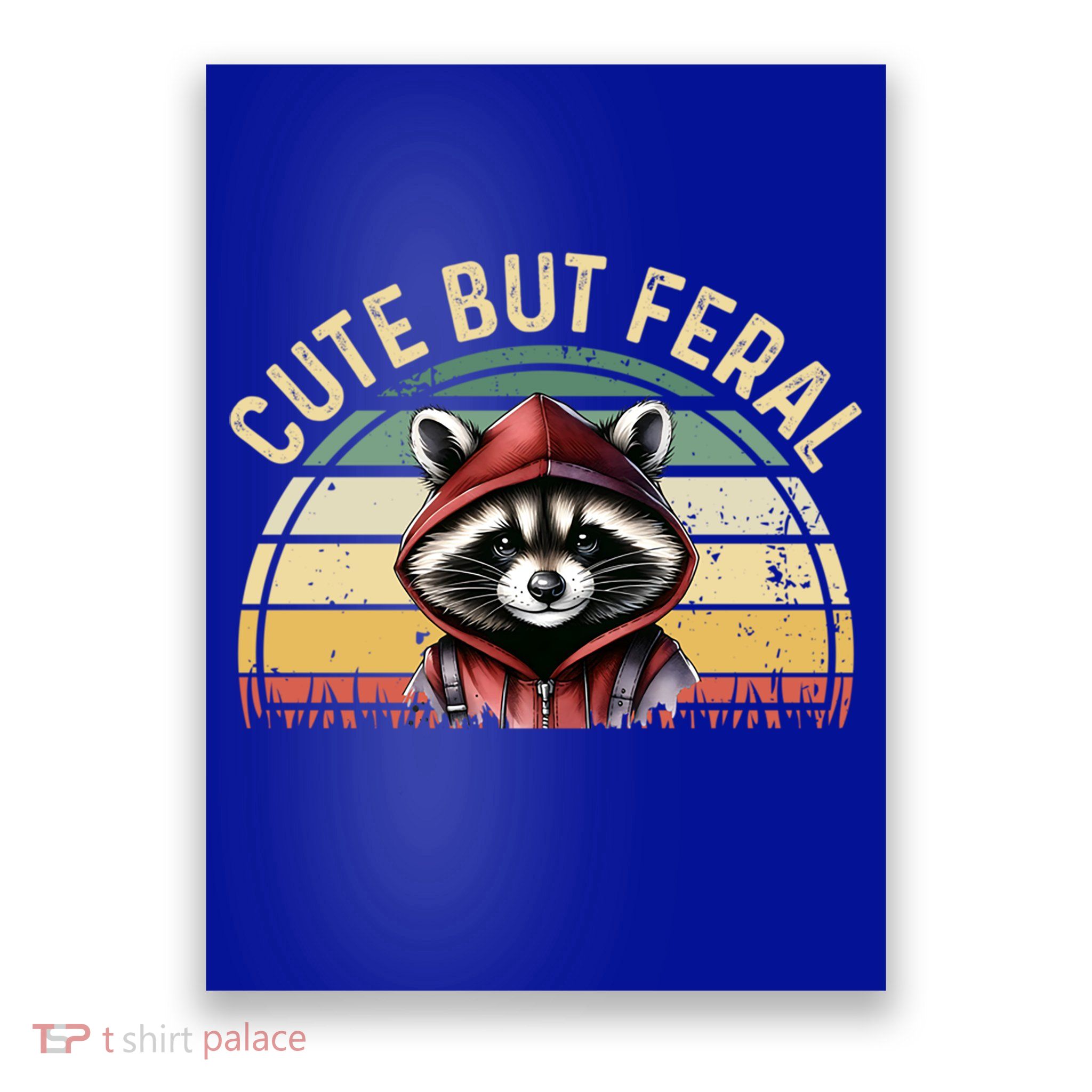 Retro Vintage Design Funny Summer Raccoon Cute But Feral  Poster