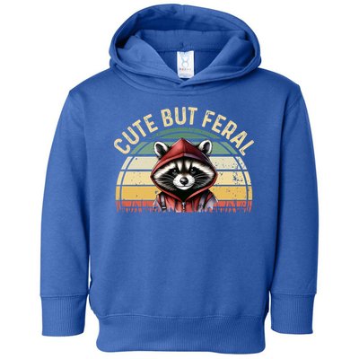 Retro Vintage Design Funny Summer Raccoon Cute But Feral  Toddler Hoodie