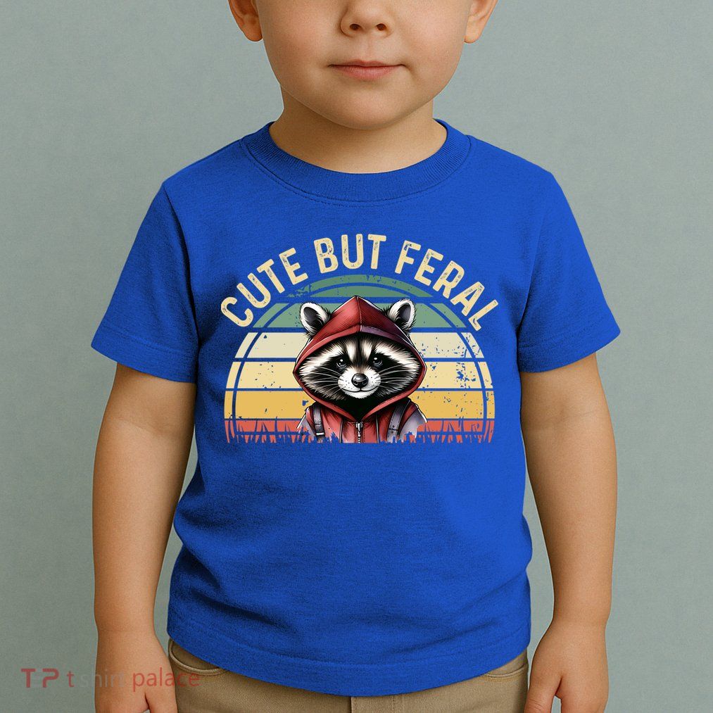Retro Vintage Design Funny Summer Raccoon Cute But Feral  Toddler T-Shirt