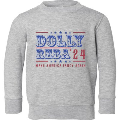 Retro Vintage Dolly And Reba 2024 Make America Fancy Again Toddler Sweatshirt