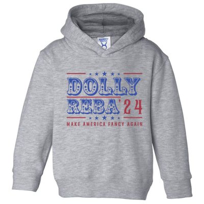 Retro Vintage Dolly And Reba 2024 Make America Fancy Again Toddler Hoodie