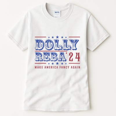 Retro Vintage Dolly And Reba 2024 Make America Fancy Again Tall T-Shirt