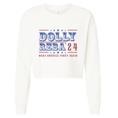 Retro Vintage Dolly And Reba 2024 Make America Fancy Again Cropped Pullover Crew