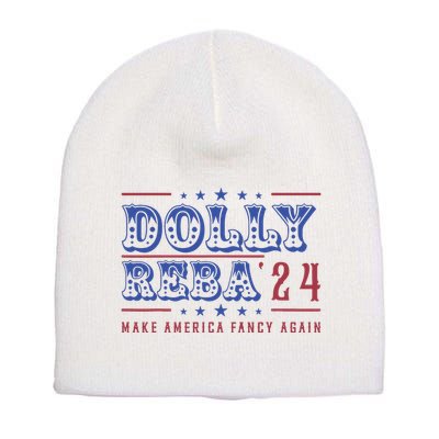 Retro Vintage Dolly And Reba 2024 Make America Fancy Again Short Acrylic Beanie