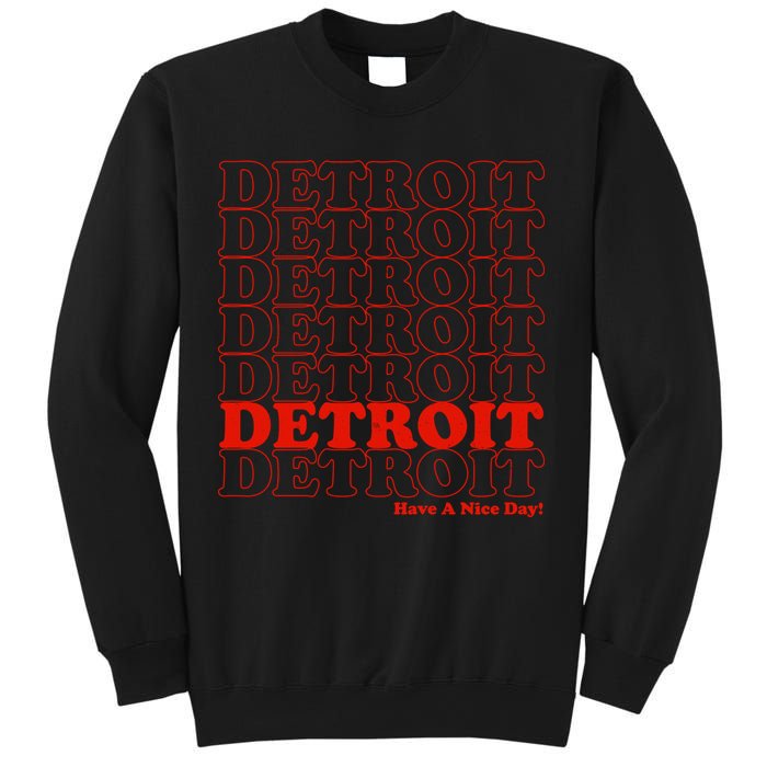 Retro Vintage Detroit Have A Nice Day Sweatshirt