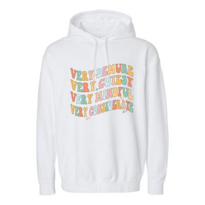 Retro Very Demure Very Cutesy Very Mindful Very Considerate Garment-Dyed Fleece Hoodie