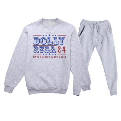 Retro Vintage Dolly And Reba 2024 Make America Fancy Again Premium Crewneck Sweatsuit Set