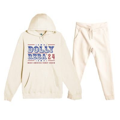 Retro Vintage Dolly And Reba 2024 Make America Fancy Again Premium Hooded Sweatsuit Set