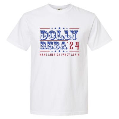 Retro Vintage Dolly And Reba 2024 Make America Fancy Again Garment-Dyed Heavyweight T-Shirt