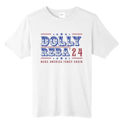 Retro Vintage Dolly And Reba 2024 Make America Fancy Again Tall Fusion ChromaSoft Performance T-Shirt