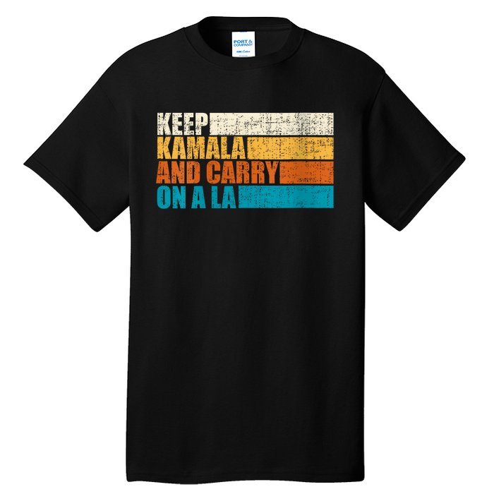 Retro Vintage Distressed Keep Kamala And Carry On A La Tall T-Shirt