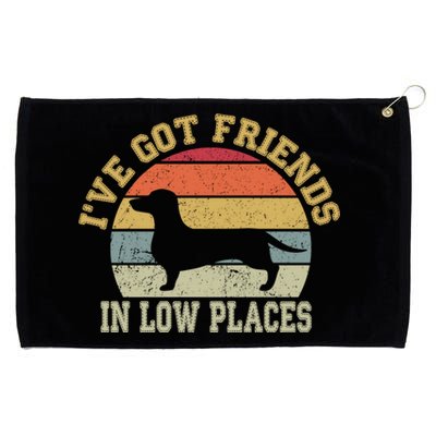 Retro Vintage Dachshund I've Got Friends In Low Place Gift Grommeted Golf Towel