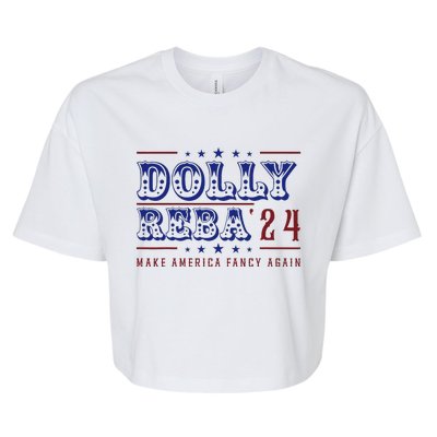 Retro Vintage Dolly And Reba 2024 Make America Fancy Again Bella+Canvas Jersey Crop Tee