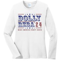 Retro Vintage Dolly And Reba 2024 Make America Fancy Again Ladies Long Sleeve Shirt