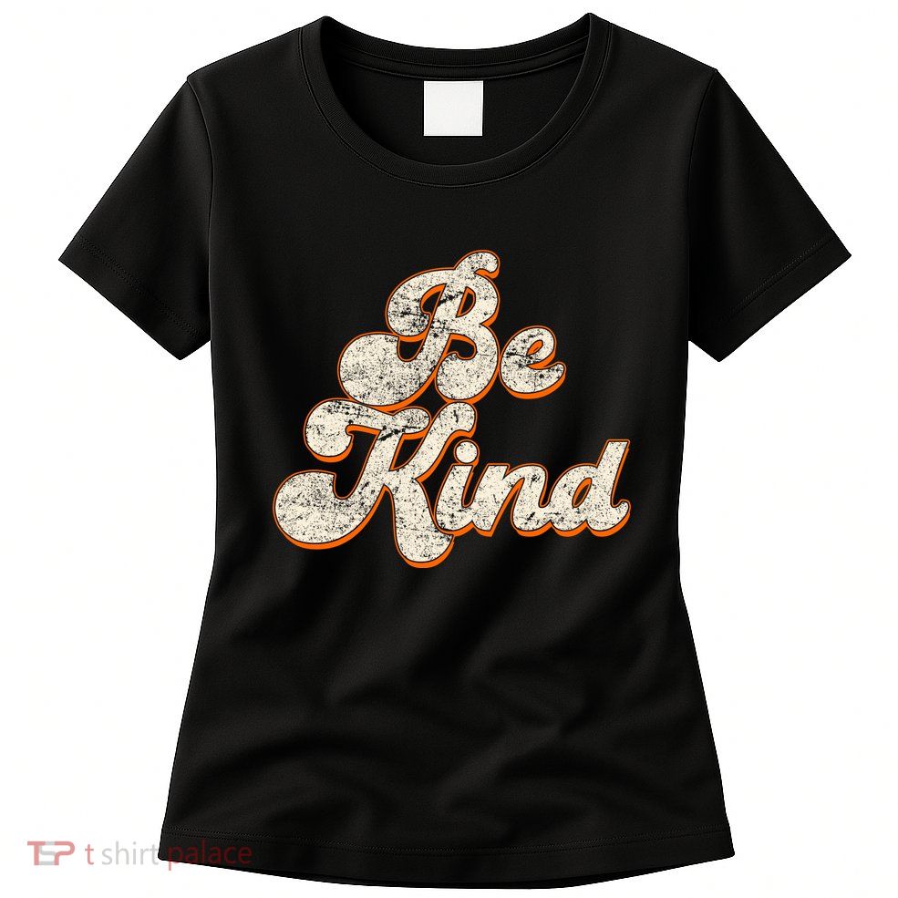 Retro Vintage Distressed Be Kind Womens T-Shirt