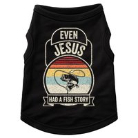 Retro Vintage Even Jesus Had A Fish Story Fishing Doggie Tank