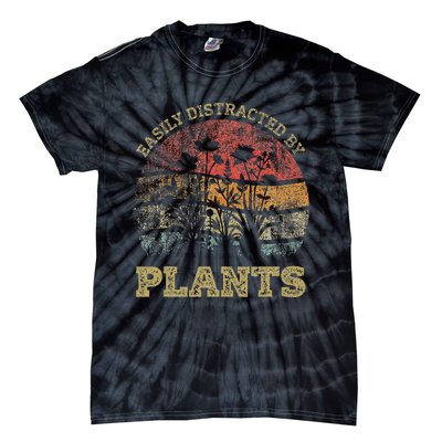 Retro Vintage Easily Distracted By Plants For Plants Lover Tie-Dye T-Shirt