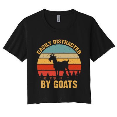 Retro Vintage Easily Distracted By Goats Funny Goat Lover Women's Crop Top Tee