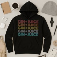 Retro Vintage Fo Shizzle Gin + Juice Gin And Juice Hoodie