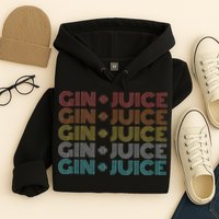 Retro Vintage Fo Shizzle Gin + Juice Gin And Juice Hoodie