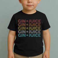 Retro Vintage Fo Shizzle Gin + Juice Gin And Juice Toddler T-Shirt