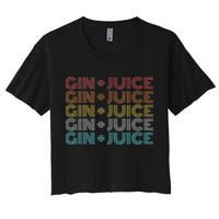 Retro Vintage Fo Shizzle Gin + Juice Gin And Juice Crop Top
