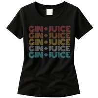 Retro Vintage Fo Shizzle Gin + Juice Gin And Juice Womens T-Shirt