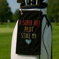 Retro Vintage Funny A Super Hot Pilot Stole My Heart Golf Towel