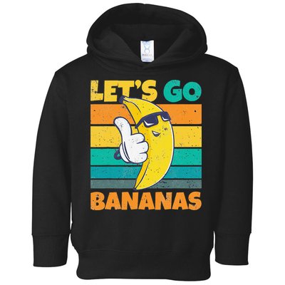Retro Vintage Funny Banana Meme Let Go Banana Cool Bananas Toddler Hoodie