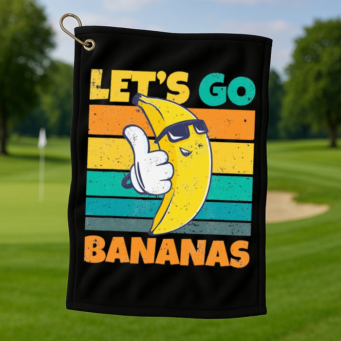 Retro Vintage Funny Banana Meme Let Go Banana Cool Bananas Golf Towel