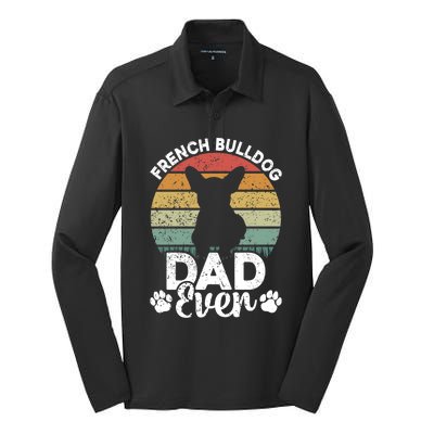 Retro Vintage French Bulldog Dad Ever Great Gift Fathers Day Gift Silk Touch Performance Long Sleeve Polo