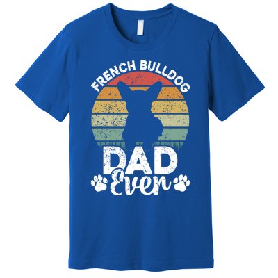 Retro Vintage French Bulldog Dad Ever Great Gift Fathers Day Gift Premium T-Shirt