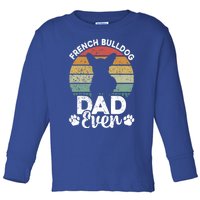 Retro Vintage French Bulldog Dad Ever Great Gift Fathers Day Gift Toddler Long Sleeve Shirt