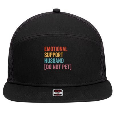 Retro Vintage Funny Emotional Support Husband Do Not Pet 7 Panel Mesh Trucker Snapback Hat