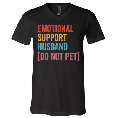 Retro Vintage Funny Emotional Support Husband Do Not Pet V-Neck T-Shirt