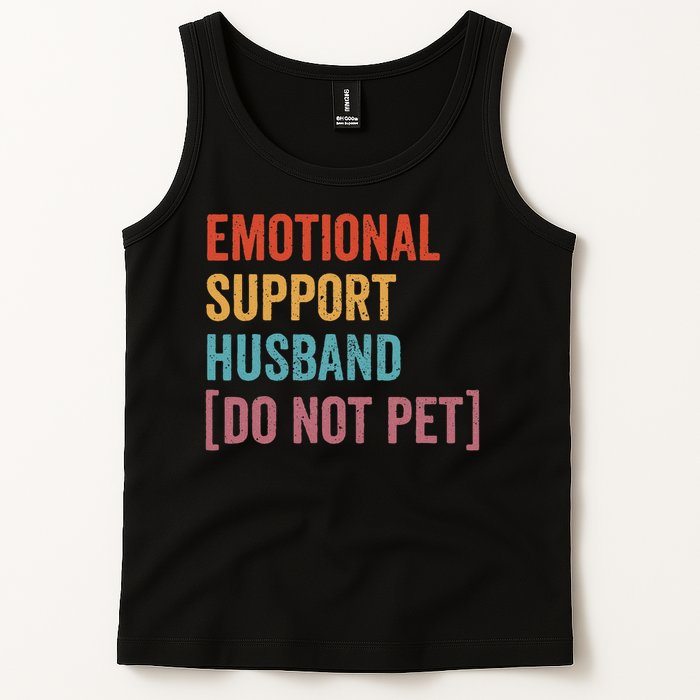 Retro Vintage Funny Emotional Support Husband Do Not Pet Tank Top