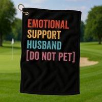 Retro Vintage Funny Emotional Support Husband Do Not Pet Golf Towel
