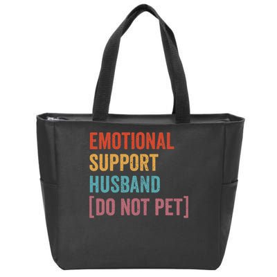 Retro Vintage Funny Emotional Support Husband Do Not Pet Zip Tote Bag