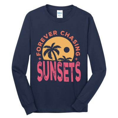 Retro Vintage Forever Chasing Sunsets Summer Vacation Outfit Tall Long Sleeve T-Shirt