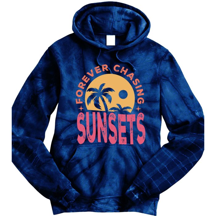 Retro Vintage Forever Chasing Sunsets Summer Vacation Outfit Tie Dye Hoodie