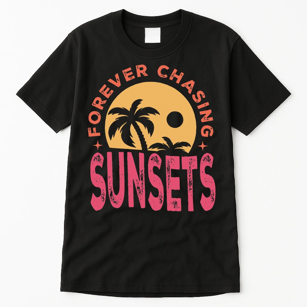 Retro Vintage Forever Chasing Sunsets Summer Vacation Outfit Tall T-Shirt