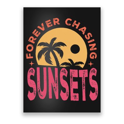 Retro Vintage Forever Chasing Sunsets Summer Vacation Outfit Poster