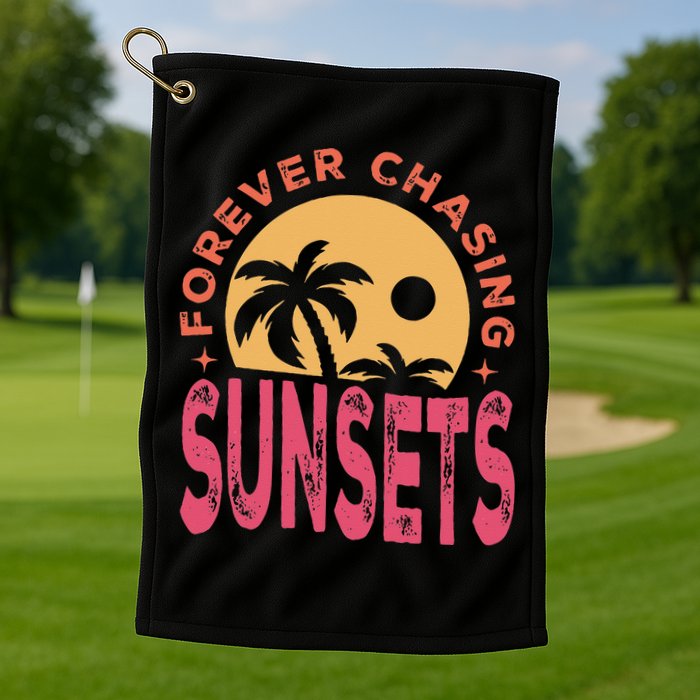 Retro Vintage Forever Chasing Sunsets Summer Vacation Outfit Golf Towel