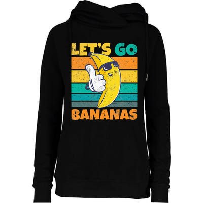 Retro Vintage Funny Banana Meme Let Go Banana Cool Bananas Womens Funnel Neck Pullover Hood